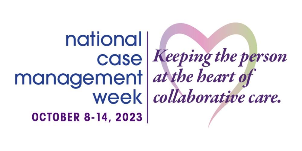 Join us in celebrating National Case Management Week